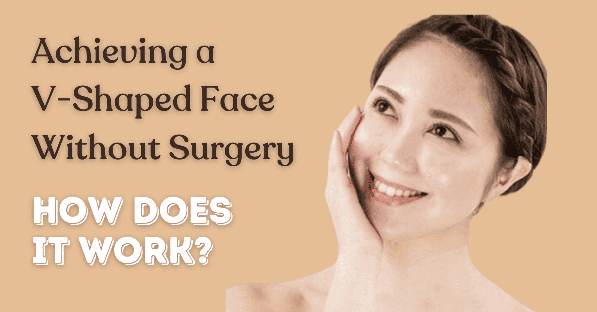 Achieving A V Shaped Face Without Surgery How Does It Work Ginza No1 Facial Salon Japan 